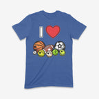 I Love Sports Adult T-Shirt